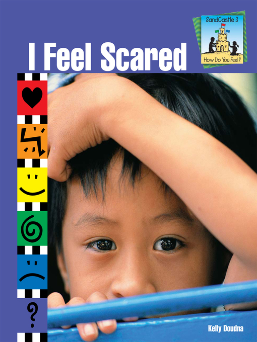 Title details for I Feel Scared by Kelly Doudna - Available